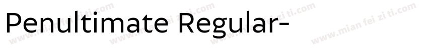 Penultimate Regular字体转换
